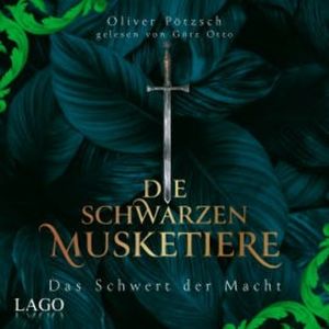 Die Schwarzen Musketiere 2, Oliver Pötzsch