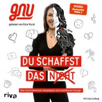 Du schaffst das nicht audiobook, Gnu
