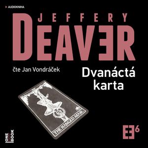 Dvanáctá karta, Jeffery Deaver
