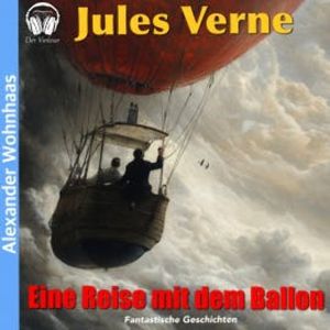 Eine Reise mit dem Ballon, Jules Verne