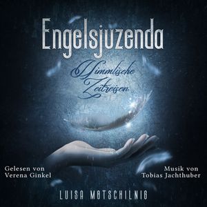 Engelsjuzenda, Luisa Motschilnig
