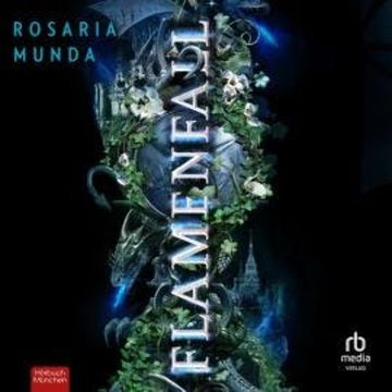 Flammenfall audiobook, Rosaria Munda