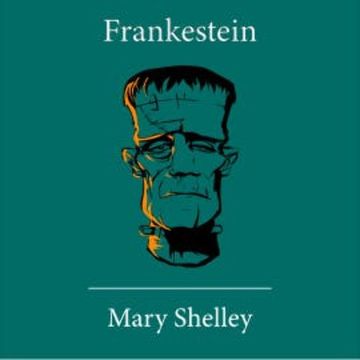 Frankestein audiobook, Mary Shelley
