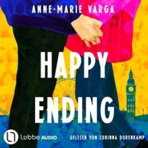 Happy Ending (Ungekürzt), Anne-Marie Varga