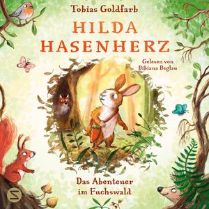Hilda Hasenherz. Das Abenteuer im Fuchswald, Tobias Goldfarb