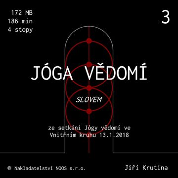 Jóga vědomí slovem 3 audiobook, Jiří Krutina