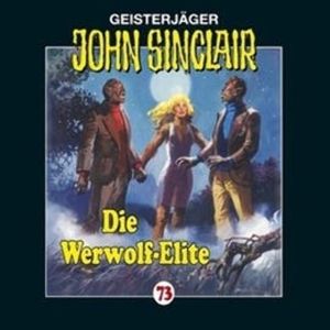 Die Werwolf-Elite (John Sinclair 73), Jason Dark