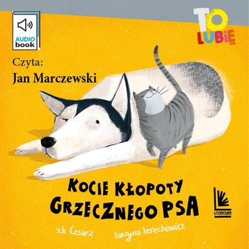 Kocie kłopoty grzecznego psa. Tom 4 audiobook, Katarzyna Terechowicz, Wojciech Cesarz
