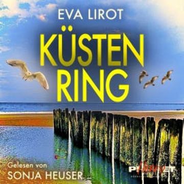 KÜSTENRING: Ostseekrimi - Inselkrimi (Die Kommissarin auf der Insel 8) audiobook, Eva Lirot