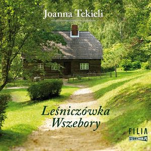 Leśniczówka Wszebory, Joanna Tekieli
