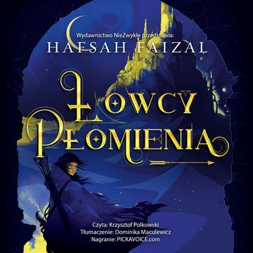 Łowcy Płomienia audiobook, Hafsah Faizal