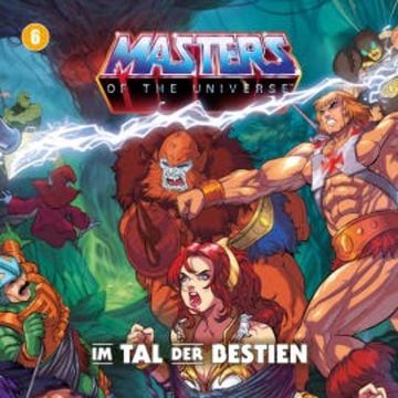 Masters of the Universe - Folge 06: Im Tal der Bestien audiobook, Gunnar Sadlowski