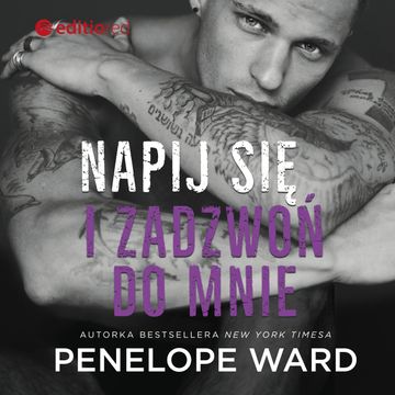 Napij się i zadzwoń do mnie audiobook, Penelope Ward