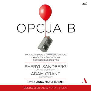 Opcja B, Adam Grant, Sheryl Sandberg
