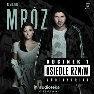 Osiedle RZNiW: odcinek 1, Remigiusz Mróz