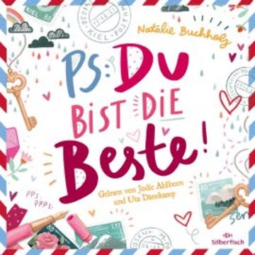PS: Du bist die Beste! (PS: Du bist die Beste! 1) audiobook, Natalie Buchholz