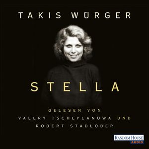 Stella, Takis Würger.