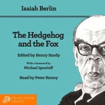 The Hedgehog and the Fox audiobook, Isaiah Berlin