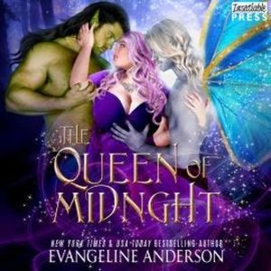 The Queen of Midnight - The Shadow Fae, Book 2 (Unabridged), Evangeline Anderson