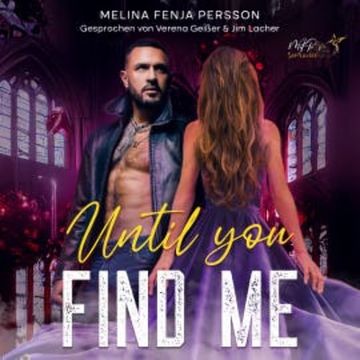 Until You find me audiobook, Melina Fenja Persson