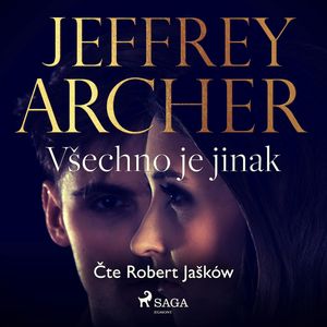 Všechno je jinak, Jeffrey Archer
