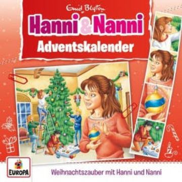 Weihnachtszauber mit Hanni und Nanni audiobook, André Minninger