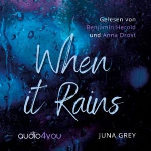When it rains, Juna Grey