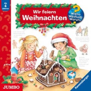 Wieso? Weshalb? Warum? Wir feiern Weihnachten, Andrea Erne