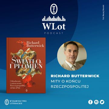 WLot 41: Richard Butterwick - Mity o końcu Rzeczypospolitej audiobook, Wydawnictwo Literackie