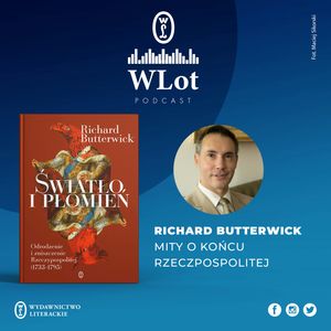 WLot 41: Richard Butterwick - Mity o końcu Rzeczypospolitej, Wydawnictwo Literackie