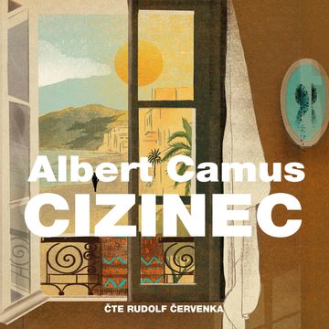 Cizinec audiobook, Albert Camus