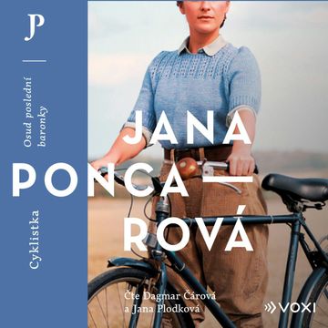 Cyklistka audiobook, Jana Poncarová