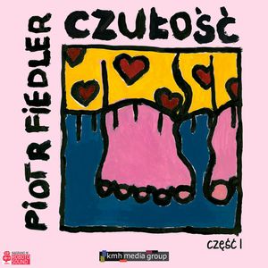 Czułość. Tom 1., Piotr Fiedler