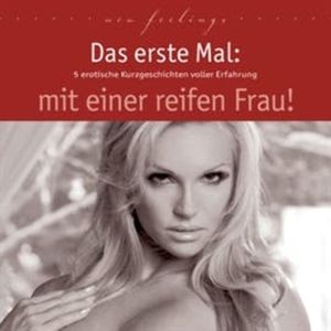 Das erste Mal: Mit einer reifen Frau, Dave Vandenberg, Lisa Cohen, Sabrina Brady