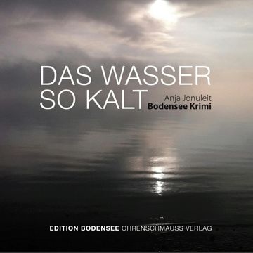 Das Wasser so kalt audiobook, Anja Jonuleit