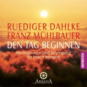 Den Tag beginnen, Franz Mühlbauer