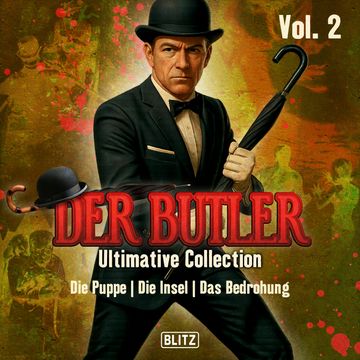 Der Butler - Ultimative Collection Vol. 2 audiobook, Andreas Zwengel