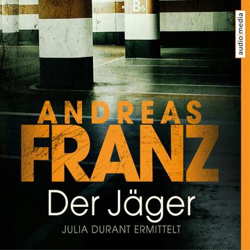 Der Jäger audiobook, Andreas Franz