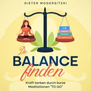 Die Balance finden, Dieter Modersitzki