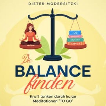 Die Balance finden audiobook, Dieter Modersitzki