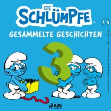 Die Schlümpfe – Gesammelte Geschichten 3 audiobook, Peyo