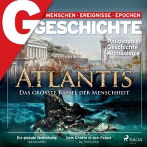 G/GESCHICHTE -Atlantis: Das größte Rätsel der Menschheit, G Geschichte