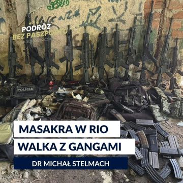 Gangi kontra Brazylia w jednej z najkrwawszych operacji dekad audiobook, Mateusz Grzeszczuk