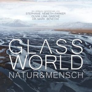 Glass World - Natur & Mensch, Mark Benecke