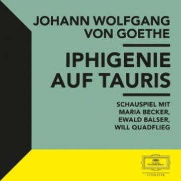 Iphigenie auf Tauris audiobook, Johann Wolfgang von Goethe