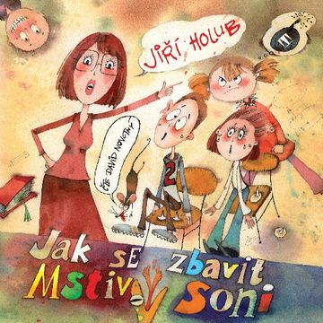 Jak se zbavit Mstivý Soni audiobook, Jiří Holub