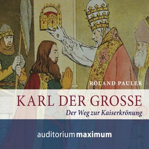 Karl der Große, Roland Pauler.