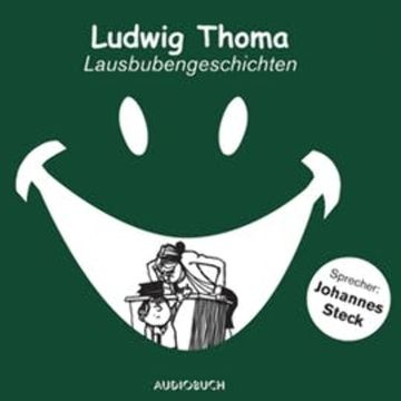 Lausbubengeschichten audiobook, Ludwig Thoma