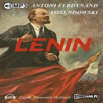 Lenin audiobook, Antoni Ferdynand Ossendowski