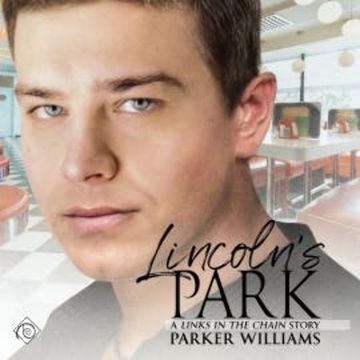 Lincoln's Park audiobook, Parker Williams